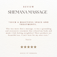 Shemana Signature Massage Ritual